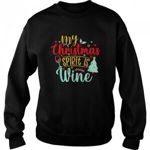 My Christmas Spirit Is Wine Shirt